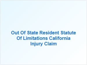 California Injury Claims for Out-of-State Residents