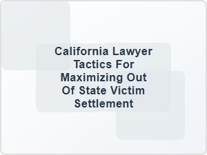 Maximize Settlements for Out-of-State Victims