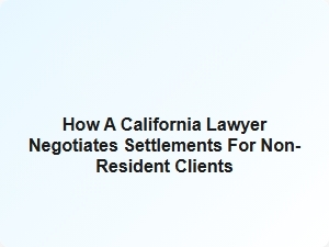 Negotiating Settlements for Non-Resident Clients